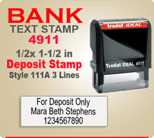 Trodat Ideal 50 4911 Bank Deposit Ink Stamp 111A 3 Lines. This Trodat Ideal 50 4911 Rubber Ink Stamp has a 3/4 x 1-7/8 inch imprint area. Trodat Ideal 50 4911 Ink Stamps makes a very good Bank Deposit Endorsement Stamp.