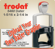 Trodat 5460 Professional Dater For Graphic Upload. This Item Code is for Uploading your own complete dater Graphic File. We ship this dater next day after order usually if in by 4 PM Central.