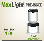 MaxLight 1 X Pre Inked Rubber stamp offers the user a durable rugged printing impression, superior imprint quality, over four times the ink and many colors. Order your MaxLight 1 X Today for quick ship.