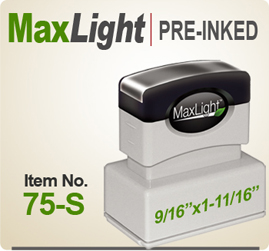 MaxLight 75 Pre Inked Rubber stamp offers the user a durable rugged printing impression, superior imprint quality, over four times the ink and many colors. Order your MaxLight 75 Today for quick ship.